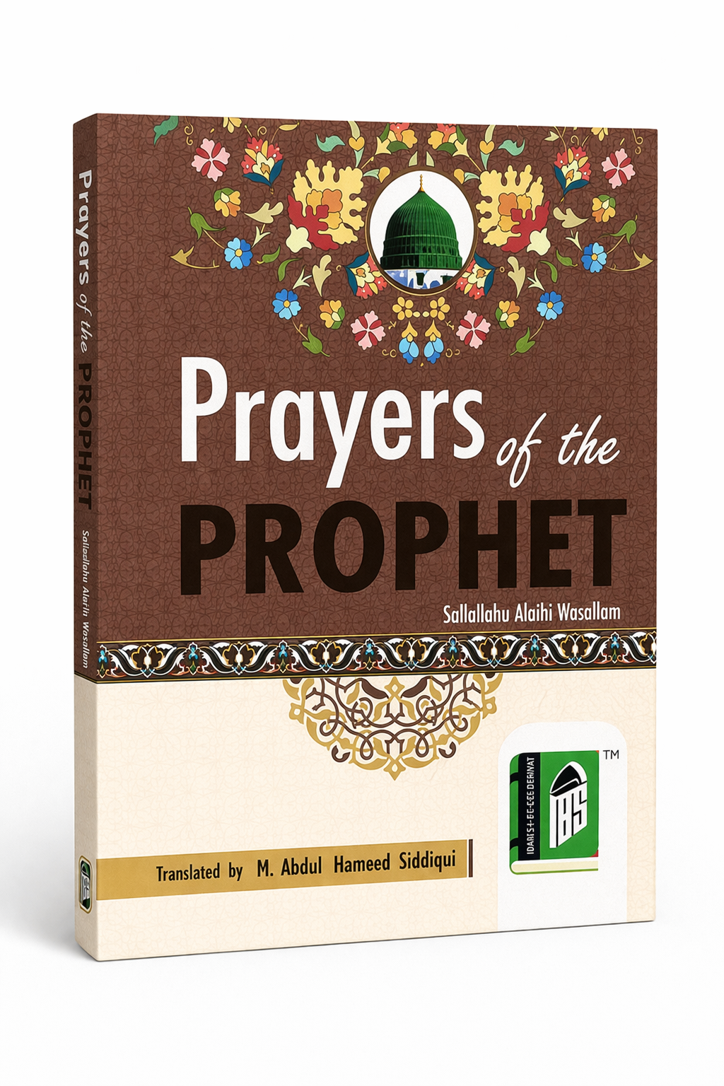 Prayers of the Prophet (Masnoon Duas) – English, Arabic & Roman Script