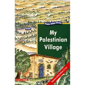 My Palestinian Village
