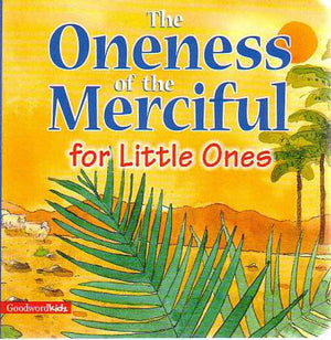 Oneness of the Merciful for Little Ones