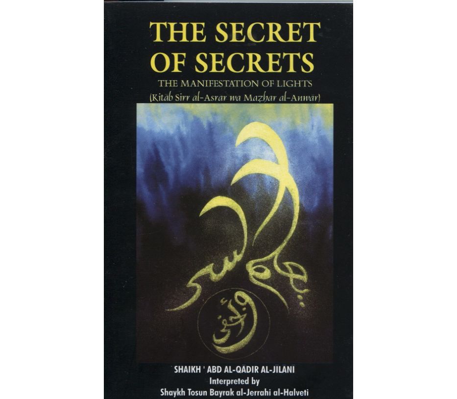 Book of the Secret of Secrets and the Manifestation of Light