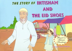 The Story of Ihtisham and the Eid Shoes (Eid Tales)