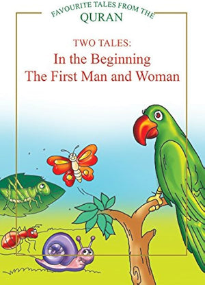 In the Beginning - First Man and Woman (Two Tales)