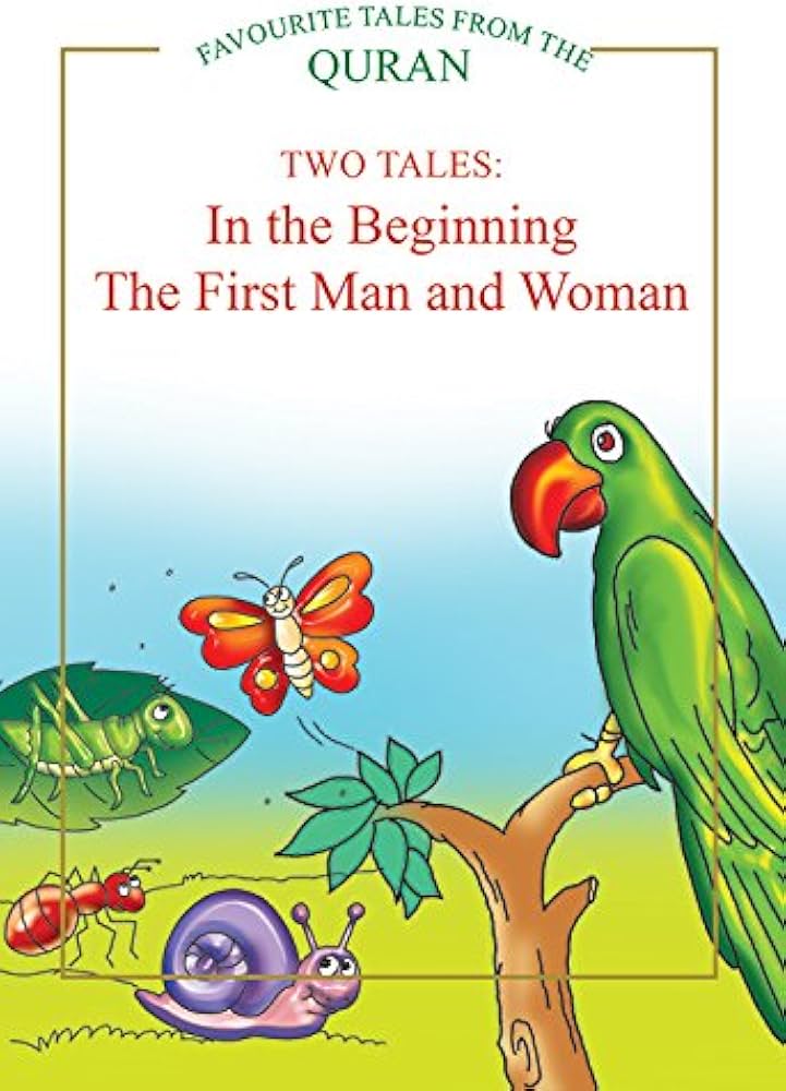 In the Beginning - First Man and Woman (Two Tales)