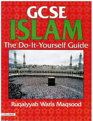 GCSE Islam - the Do-it-Yourself Guide