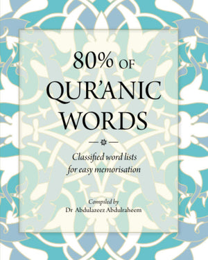 80% of Quranic Words ( Classified words' List for Every Memorization)