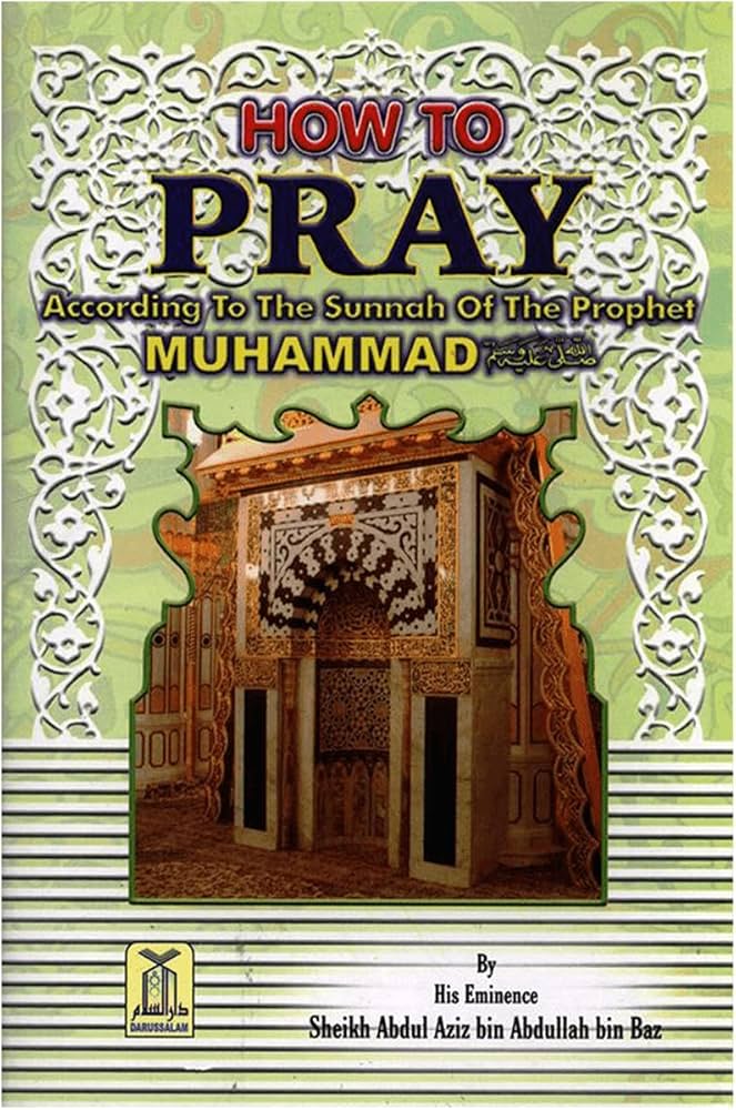 How to Pray According to the Sunnah of the Prophet Muhammad