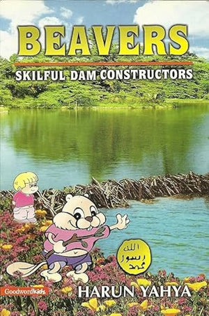 Beavers (Skilful Dam Constructors)