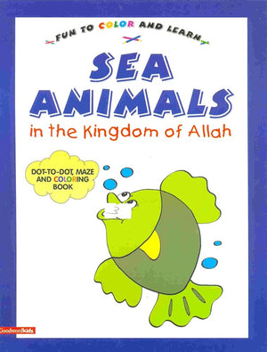 Sea Animals in the Kingdom of Allah (Coloring Book)