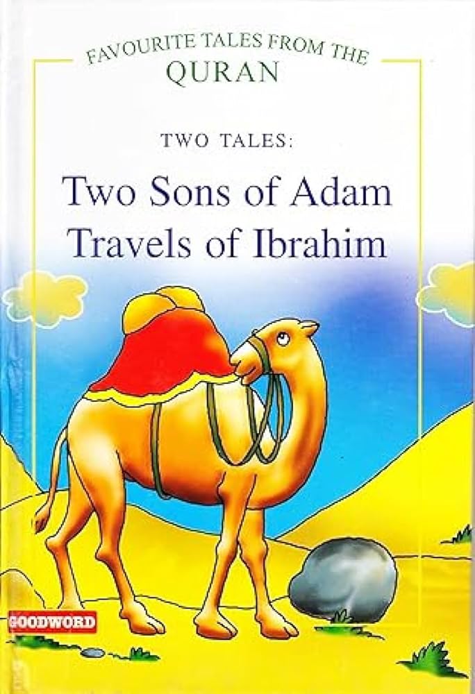 Two Son of Adam - Travel of Ibrahim (Two Tales)