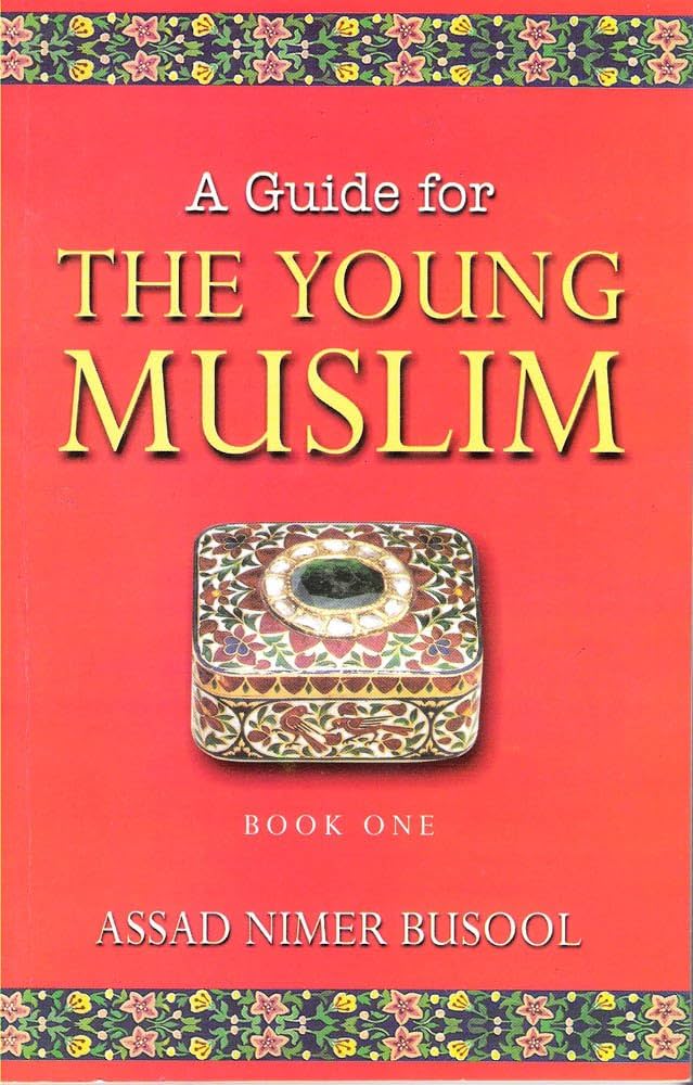 A Guide for the Young Muslim - Book 1