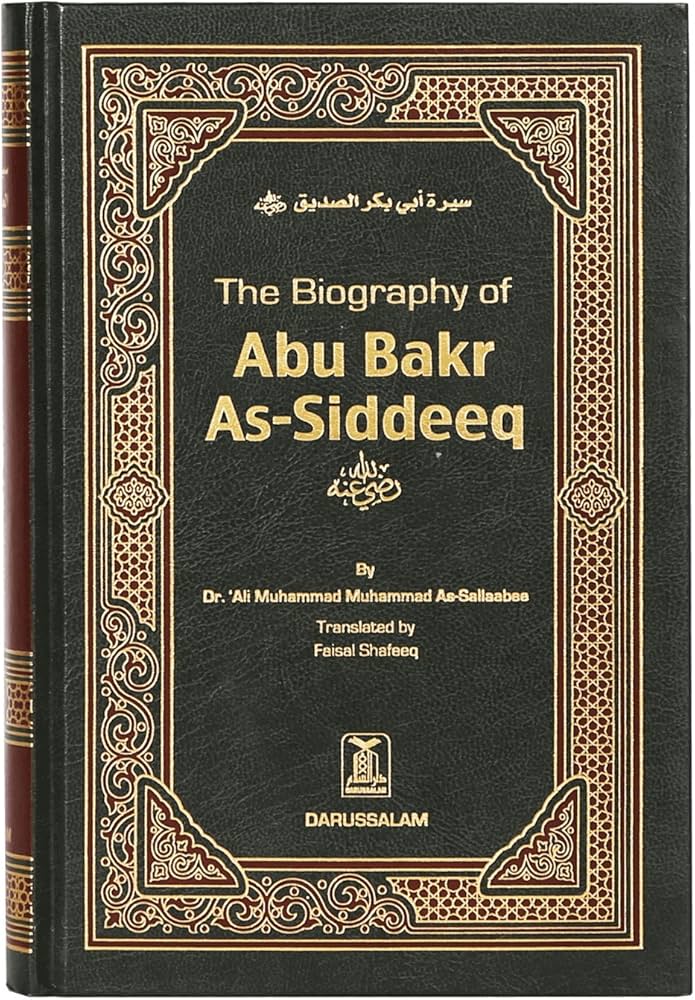 Biography of Abu Bakr As-Siddeeq