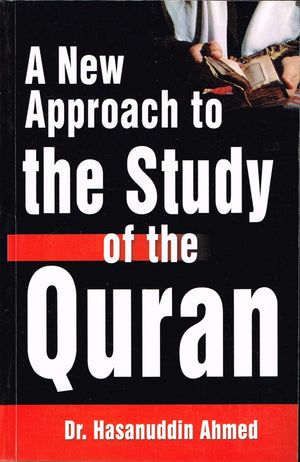 New Approach to the Study of the Quran