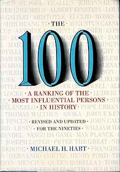 The 100: A Ranking of the most Influential Persons in History