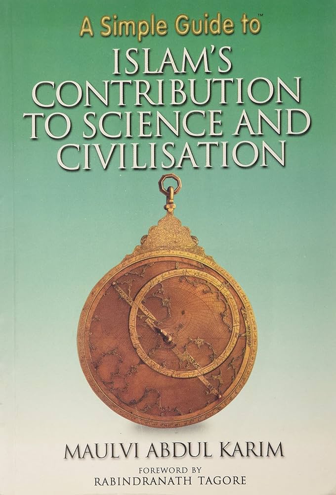 Simple Guide to Islam's Contribution to Science