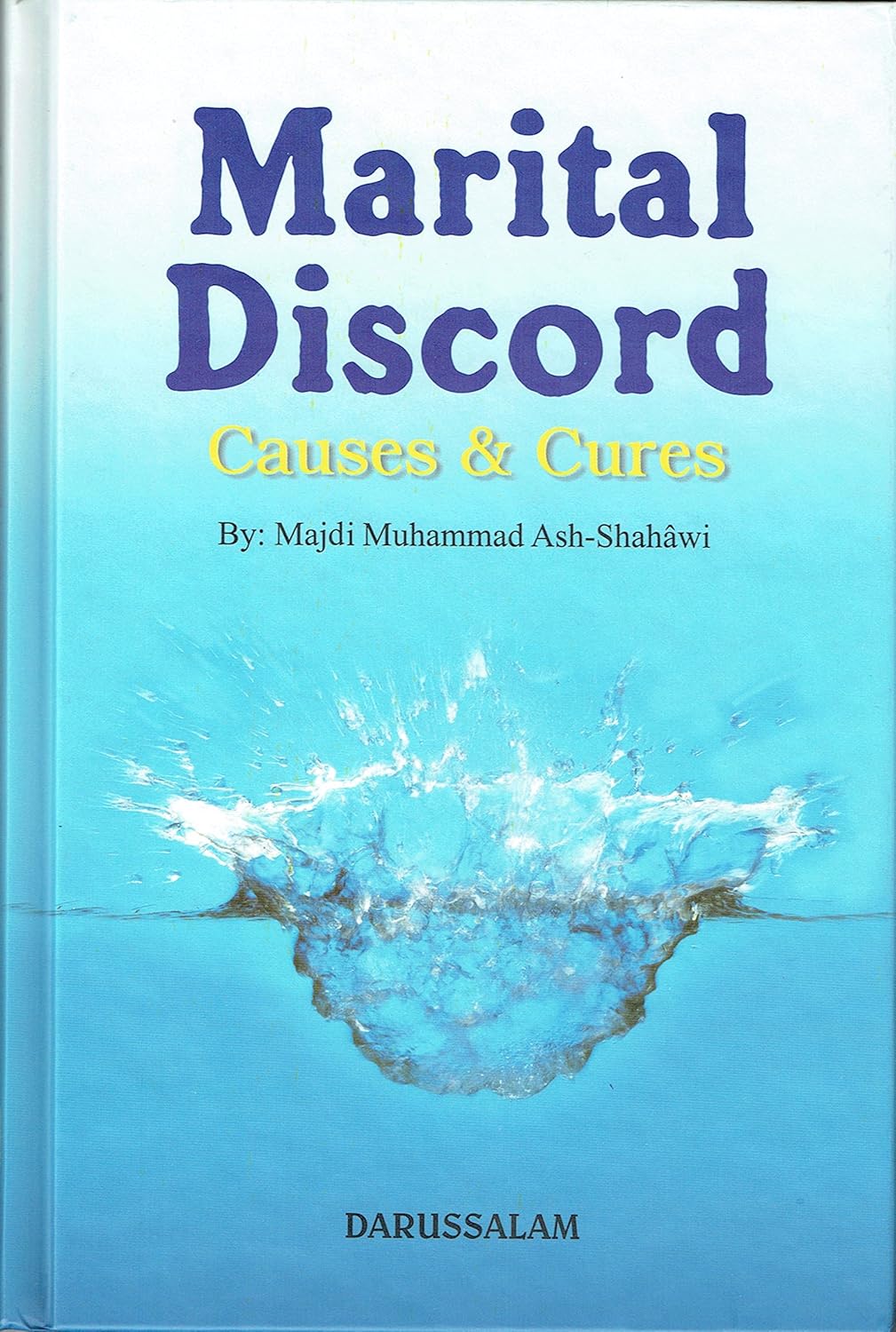 Marital Discord - Causes & Cures