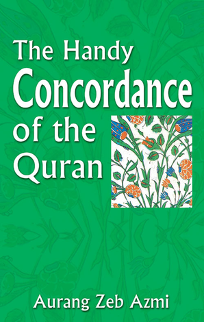 The Handy Concordance of the Quran
