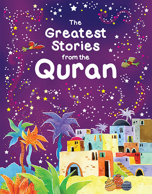 The Greatest Stories from the Quran - Paperback