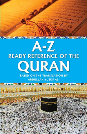 A-Z Ready Reference of the Quran