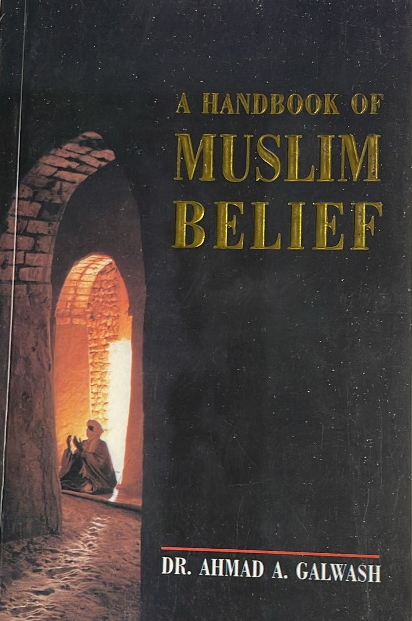 A Handbook of Muslim Belief