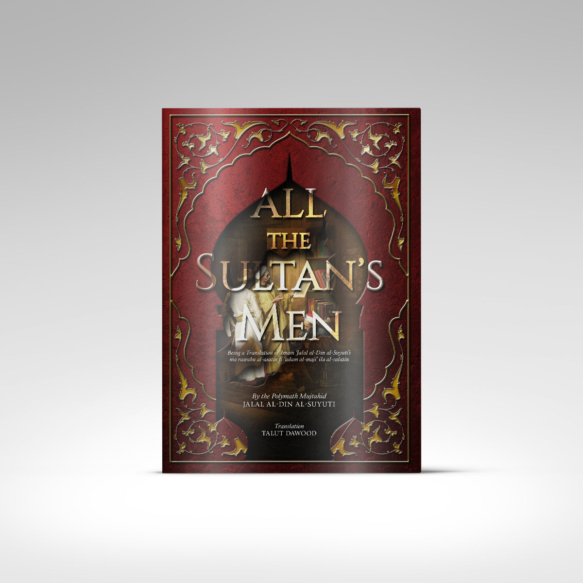 All the Sultan's Men (Suyuti)