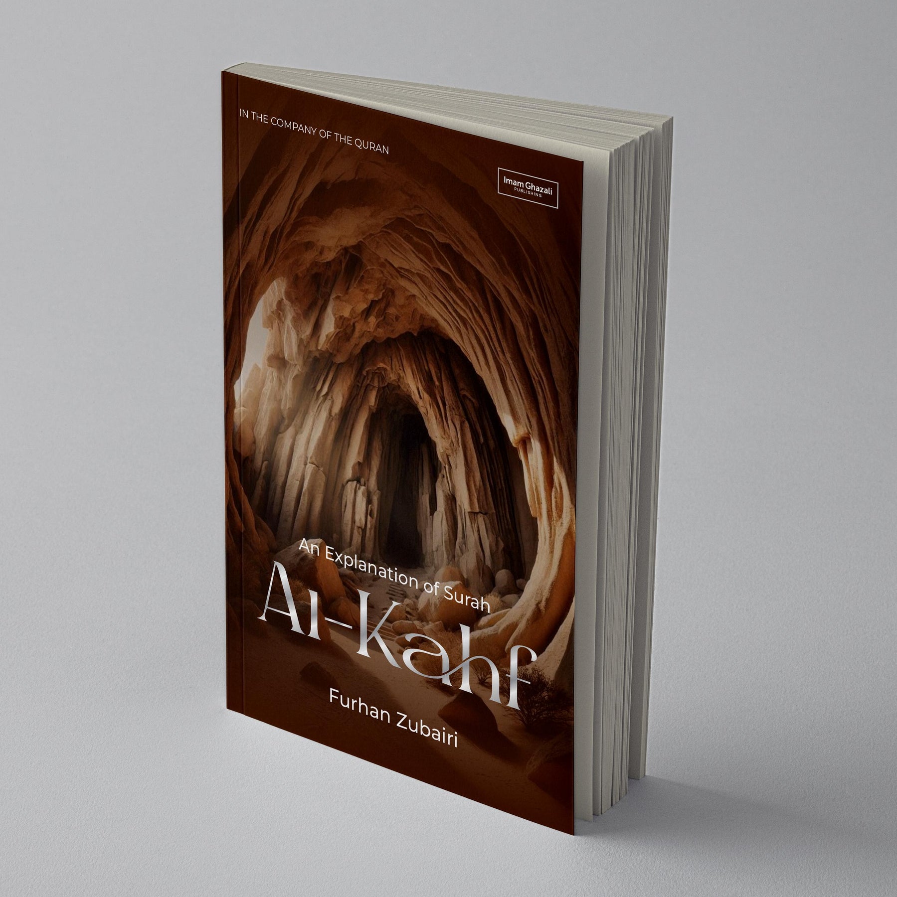 In the Company of the Quran – An Explanation of Sūrah al-Kahf