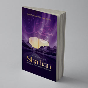 The Blessed Month of Sha'ban