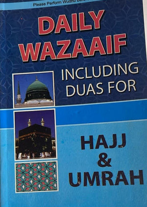 Daily Wazaaif Including Duas for Hajj and Umrah