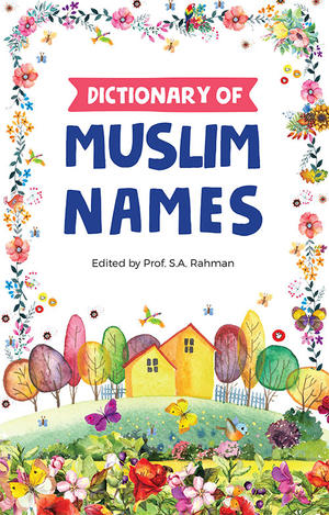 Dictionary of Muslim Names