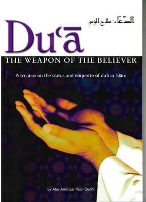 Dua: The Weapon of the Believer