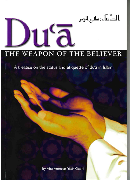 Dua: The Weapon of the Believer