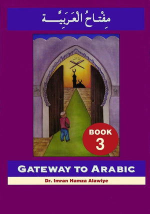 Gateway to Arabic - Book 3