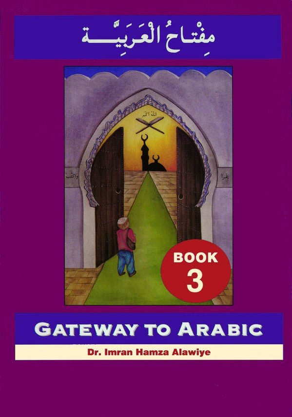 Gateway to Arabic - Book 3