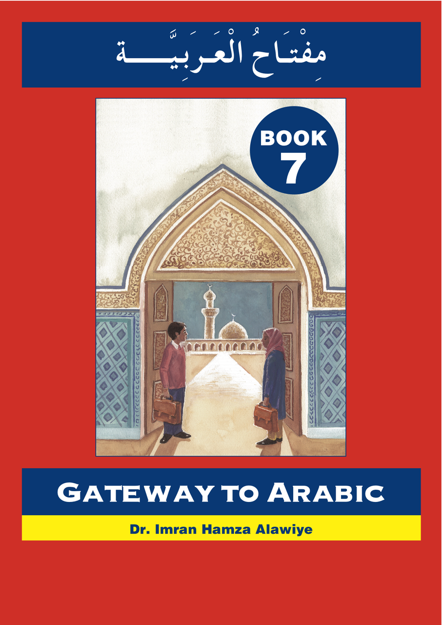Gateway to Arabic - Book 7