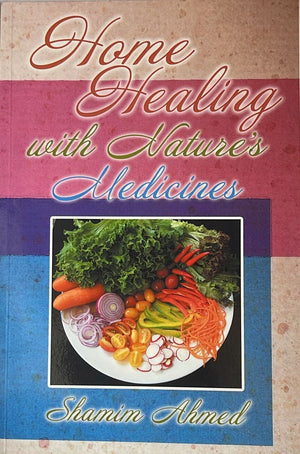Home Healing with Nature's Medicines