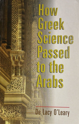 How Greek Science Passed To The Arabs