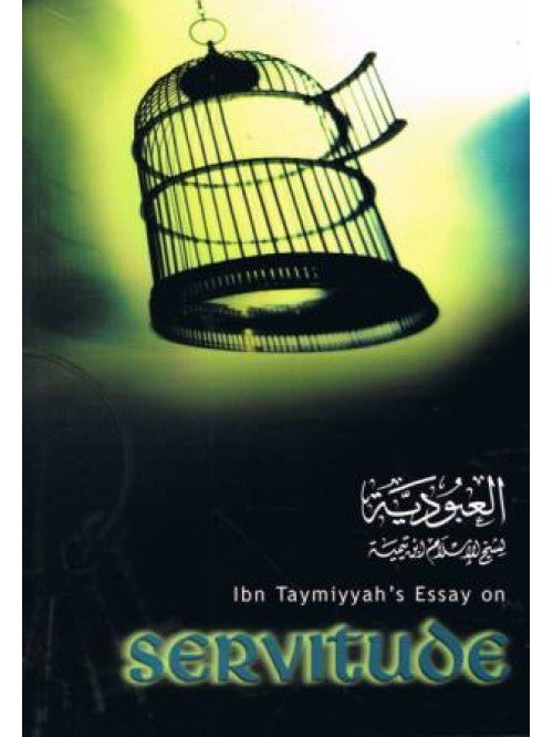 Ibn Taymiyyah's Essay on Servitude