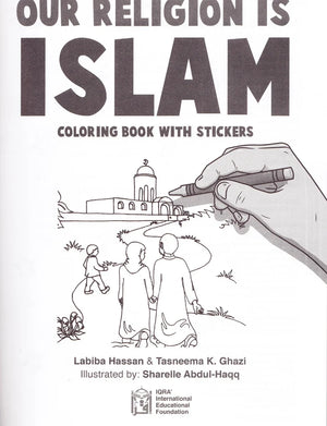 Our Religion Is Islam (a Colouring Book for Children)