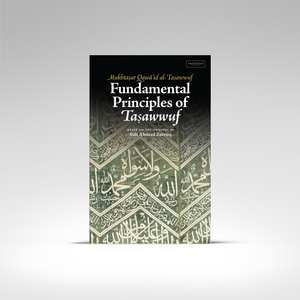 Fundamental Principles of Tasawwuf