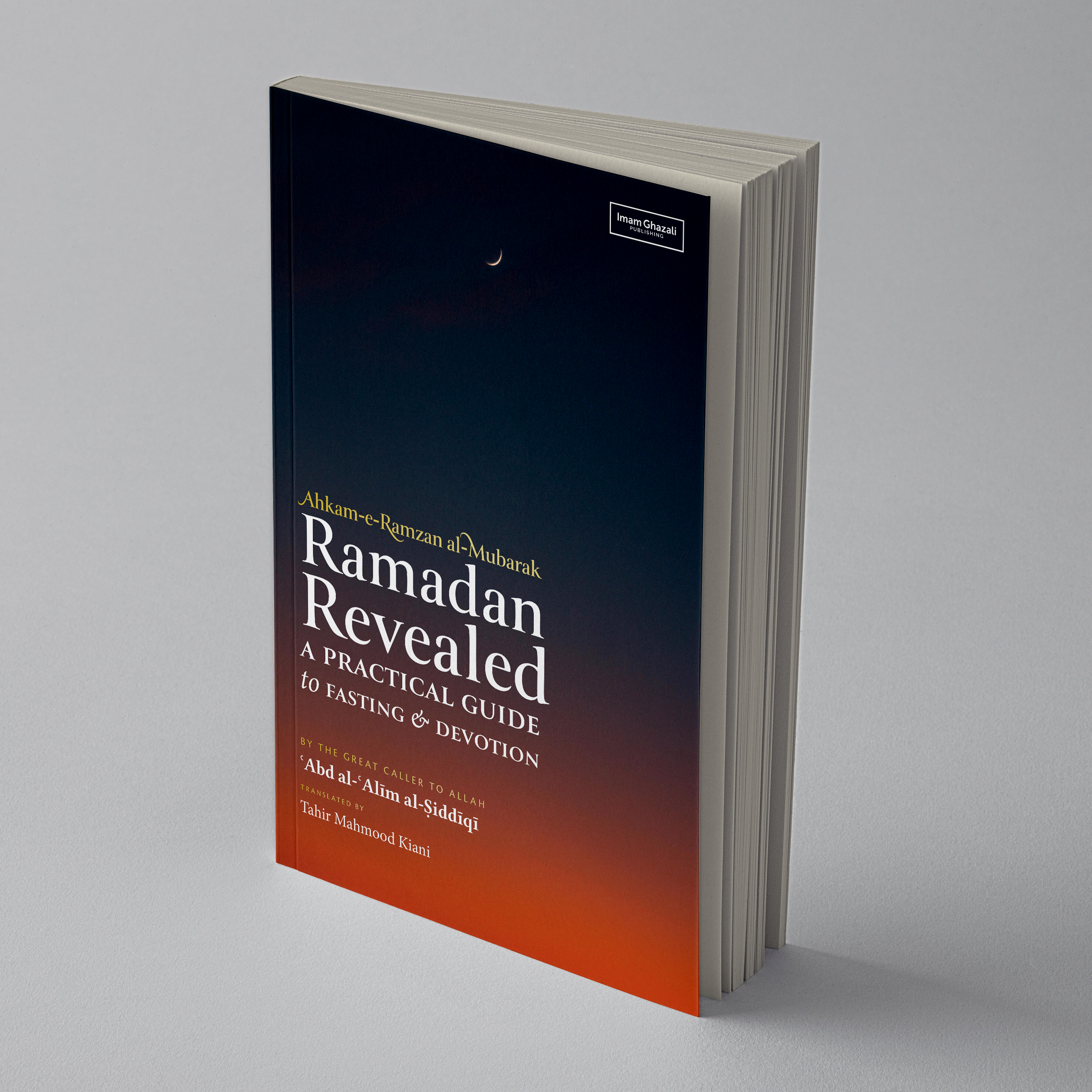 Ramadan Revealed: A Practical Guide to Fasting & Devotion