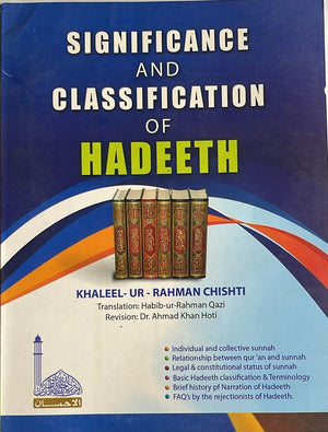 The Significance & Classification of Hadith