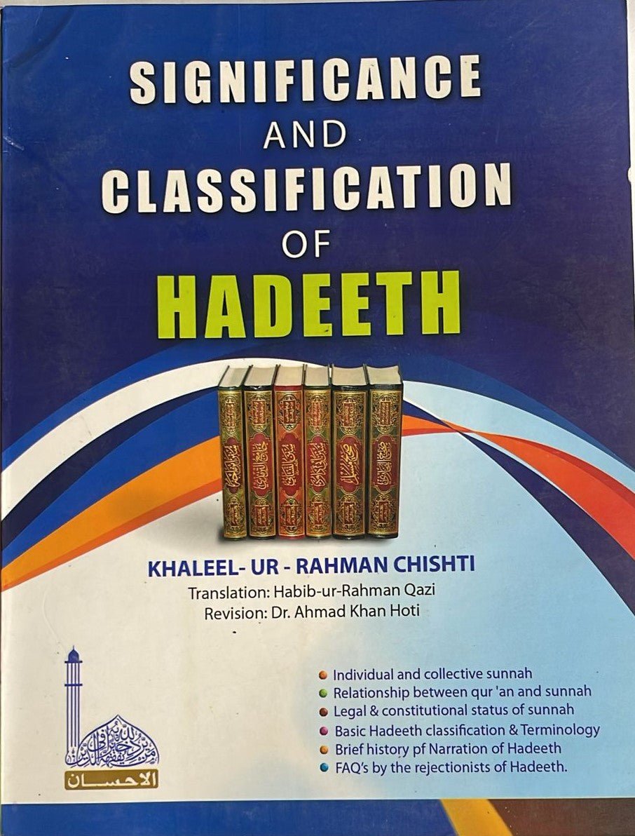 The Significance & Classification of Hadith