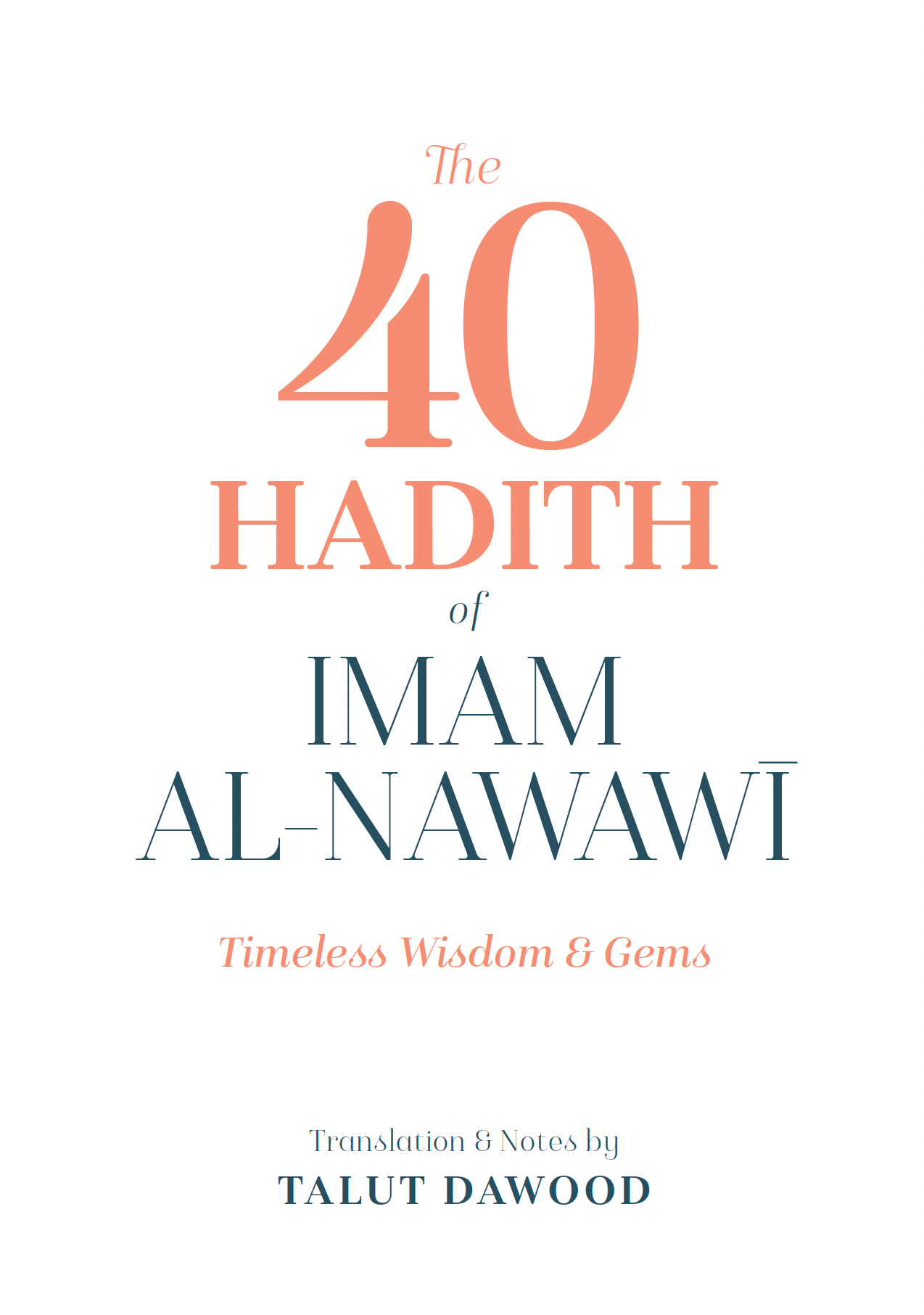 The 40 Hadith of Imam al-Nawawi
