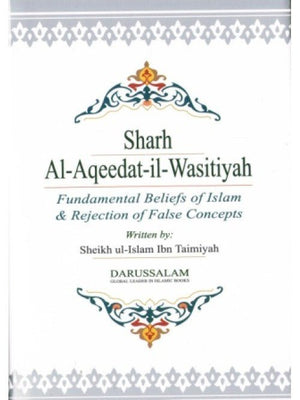 Sharh Al-Aqeedat-il-Wasitiyah (Explanation of the Creed)