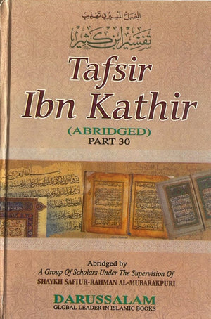 Tafsir Ibn Kathir : Abridged : 30th Part
