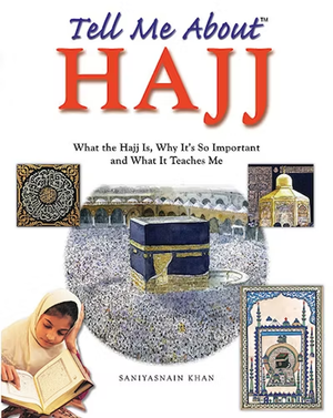 Tell Me About the Hajj - Hardback