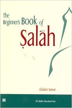 The Beginner's Book of Salah