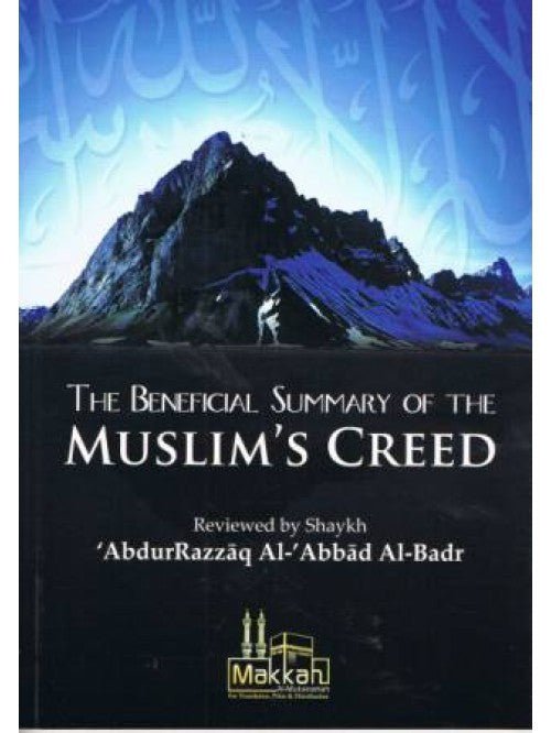 The Beneficial Summary Of The Muslim’s Creed