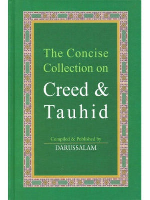 The Concise Collection on Creed and Tauhid