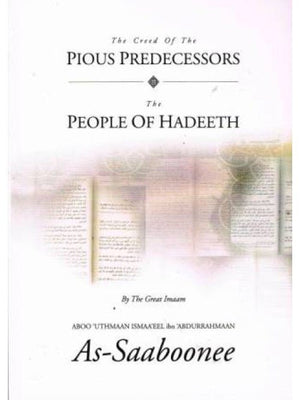 The Creed of the Pious Predecessors, The People of Hadeeth