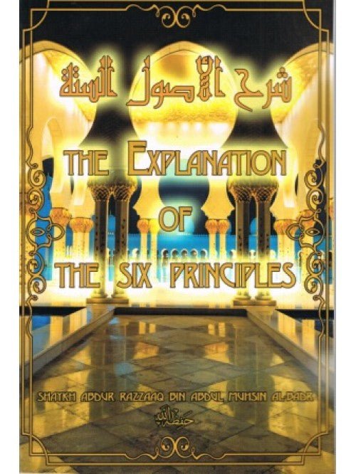 The Explanation of The Six Principles